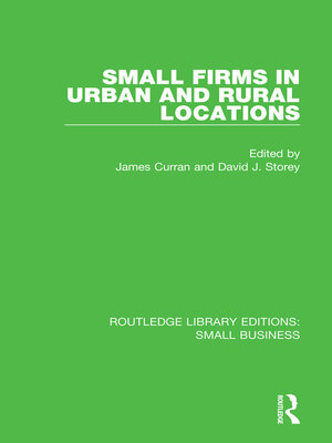 cover image of Small Firms in Urban and Rural Locations